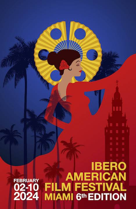 El Ibero American Film Festival Miami anuncia su sexta edición del 2 al 10 de febrero de 2024