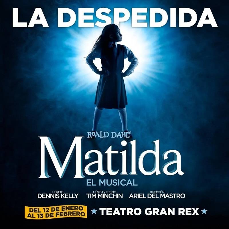 “Matilde el musical” se despide de Argentina entre el 12 de enero y 13 febrero