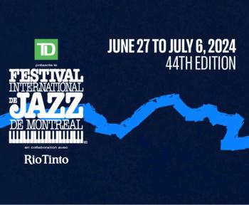 El Festival Internacional de Jazz de Montreal | Segunda Ola de Anuncios 