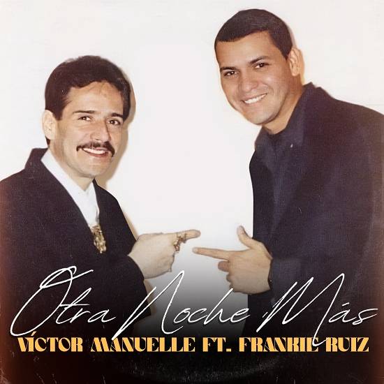 Víctor Manuelle trae de regreso a Frankie Ruiz para el tema “Otra noche más”