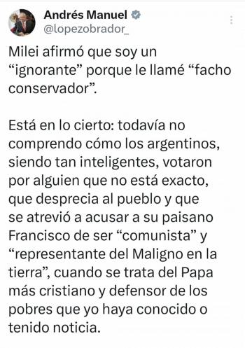 No entiendo cómo los argentinos tan inteligentes votaron por Milei: AMLO