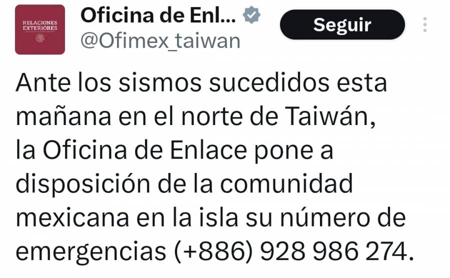 SRE ofrece apoyo a mexicanos en Taiwán tras terremoto