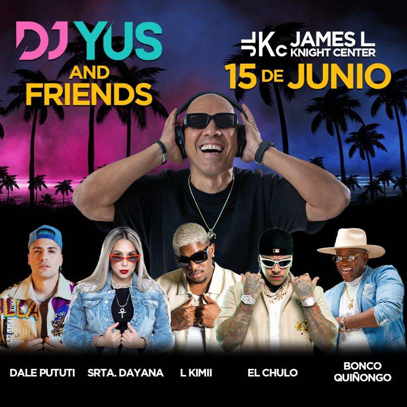 DJ Yus And Friends invita al concierto de verano y celebrar el Día del Padre