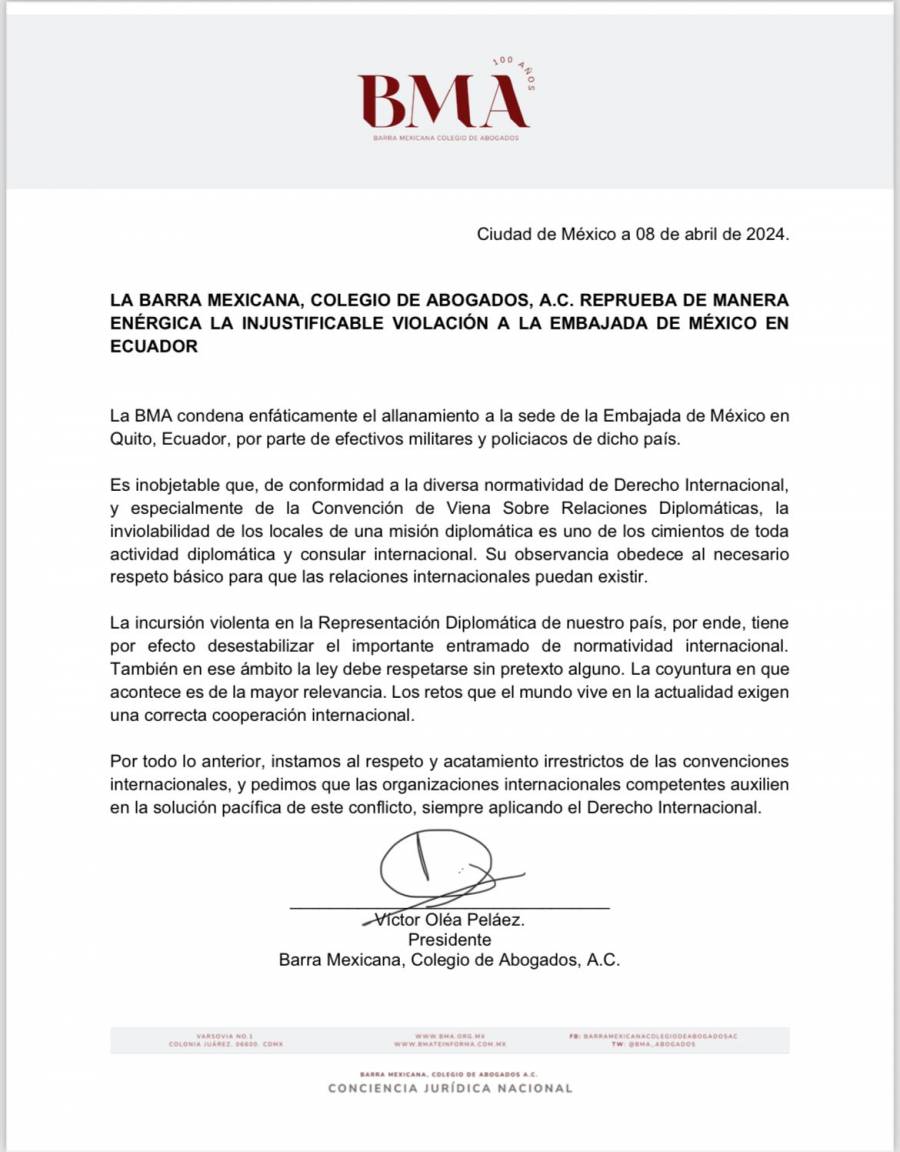 Condena BMS y Colegio de Abogados, violación de inmunidad de Embajada de México en Ecuador