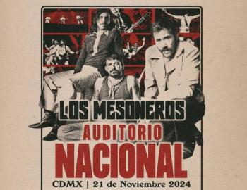 Los Mesoneros anuncian show en el Auditorio Nacional de la CDMX