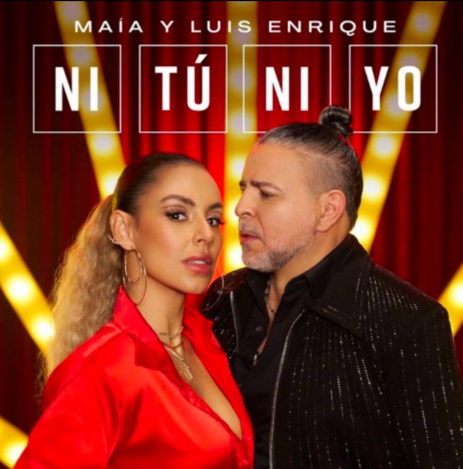 El ritmo irresistible de Maía y Luis Enrique en nuevo tema “Ni Tú, Ni Yo”