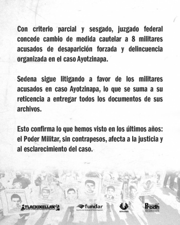 Ordena liberar a ocho militares del caso Ayotzinapa; CentroProdh dice que detr&aacute;s est&aacute; la Sedena litigando
