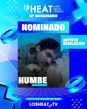 Humbe nominado a Mejor Nuevo Artista en los Premios Heat Music Awards 2024