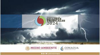 Conagua refuerza sus acciones de vigilancia, prevención y alerta ante temporada de lluvias; se esperan cinco ciclones