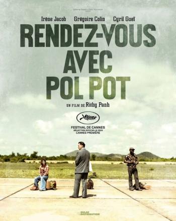 Llega a Cannes Rendez-vous avec Pol Pot (Encuentro con Pol Pot)