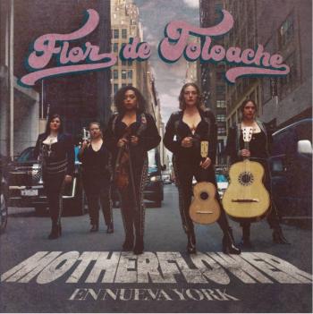 Flor de Toloache presenta su disco “Motherflower en Nueva York”
