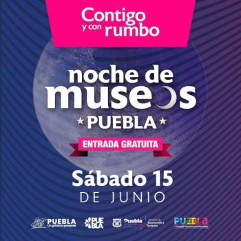 Ayuntamiento de Puebla presenta noche de museos, 6ta edici&oacute;n