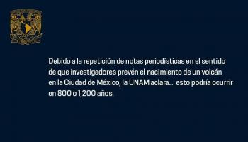 Cient&iacute;ficos de la UNAM prev&eacute;n el nacimiento de un nuevo volc&aacute;n al sur de la CDMX