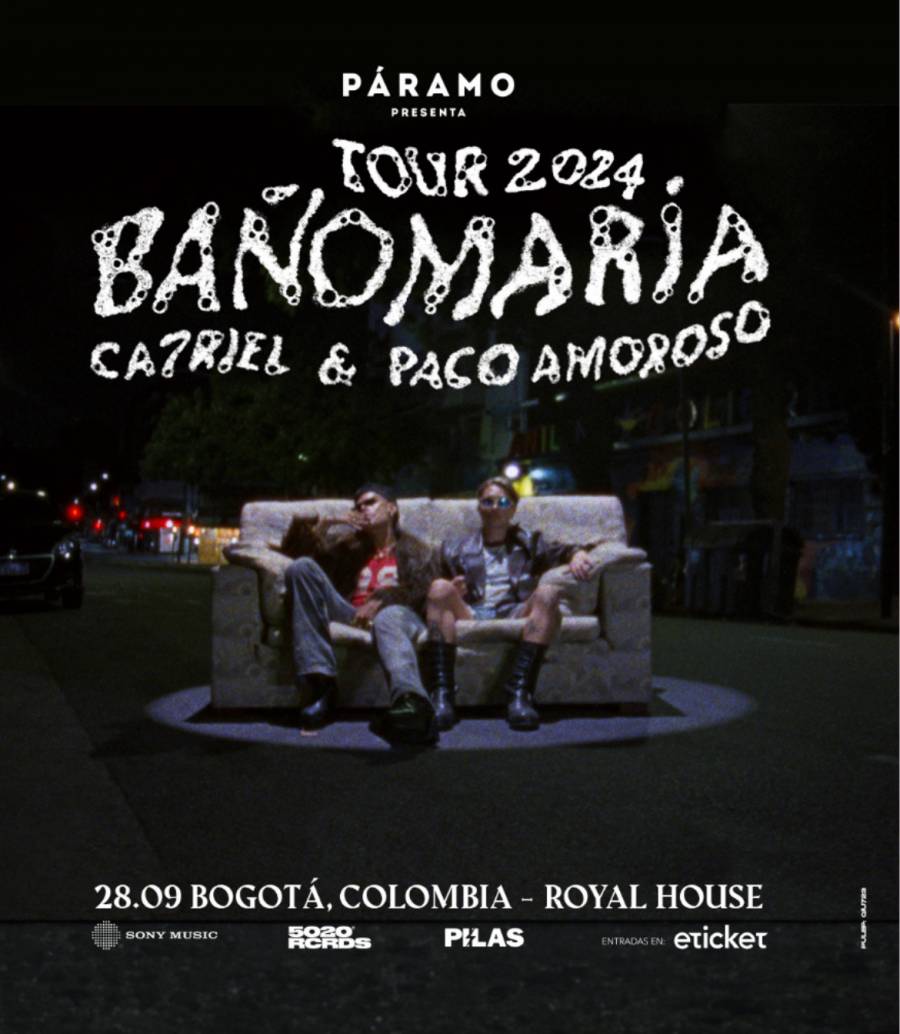 ¡CA7RIEL & Paco Amoroso Tour 2024 Baño María en Colombia!