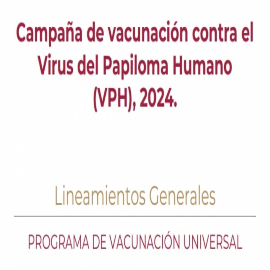 Inicia hoy campaña de vacunación contra el virus del papiloma humano (VPH) 2024