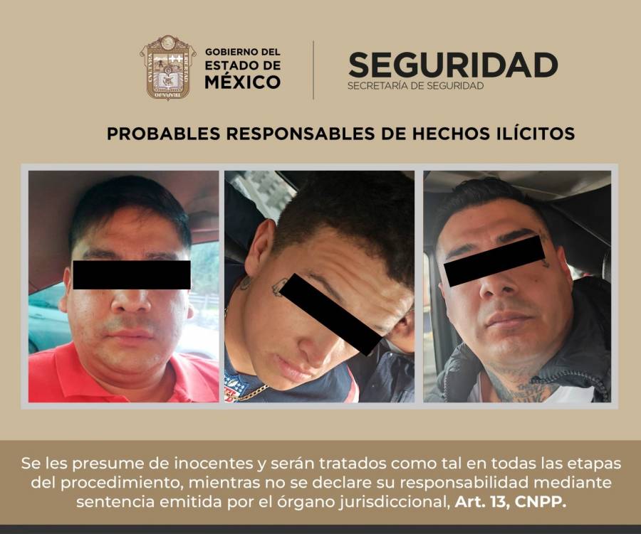 Capturan a tres sujetos en Edomex por presunto robo de veh&iacute;culo con violencia