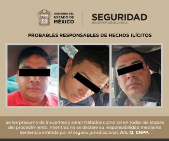 Capturan a tres sujetos en Edomex por presunto robo de veh&iacute;culo con violencia