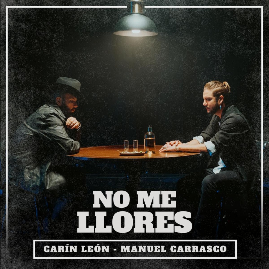 Carin León le entra al flamenco de Manuel Carrasco con “No Me Llores”