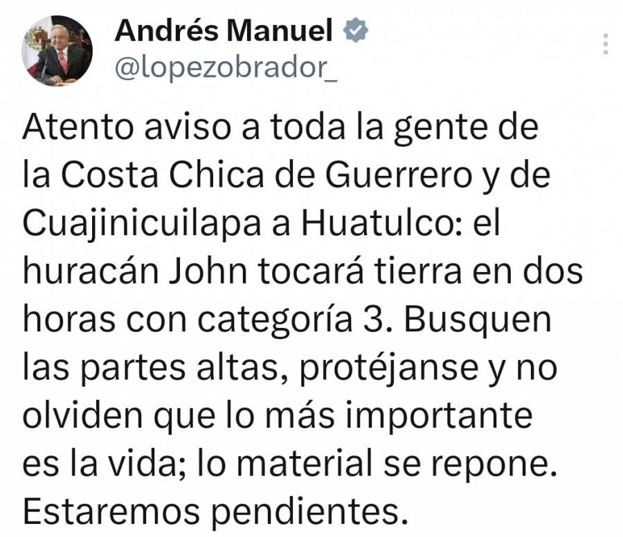 AMLO alerta a población de Guerrero que aproximadamente a las 10 de la noche tocará tierra el huracán John, categoria 3