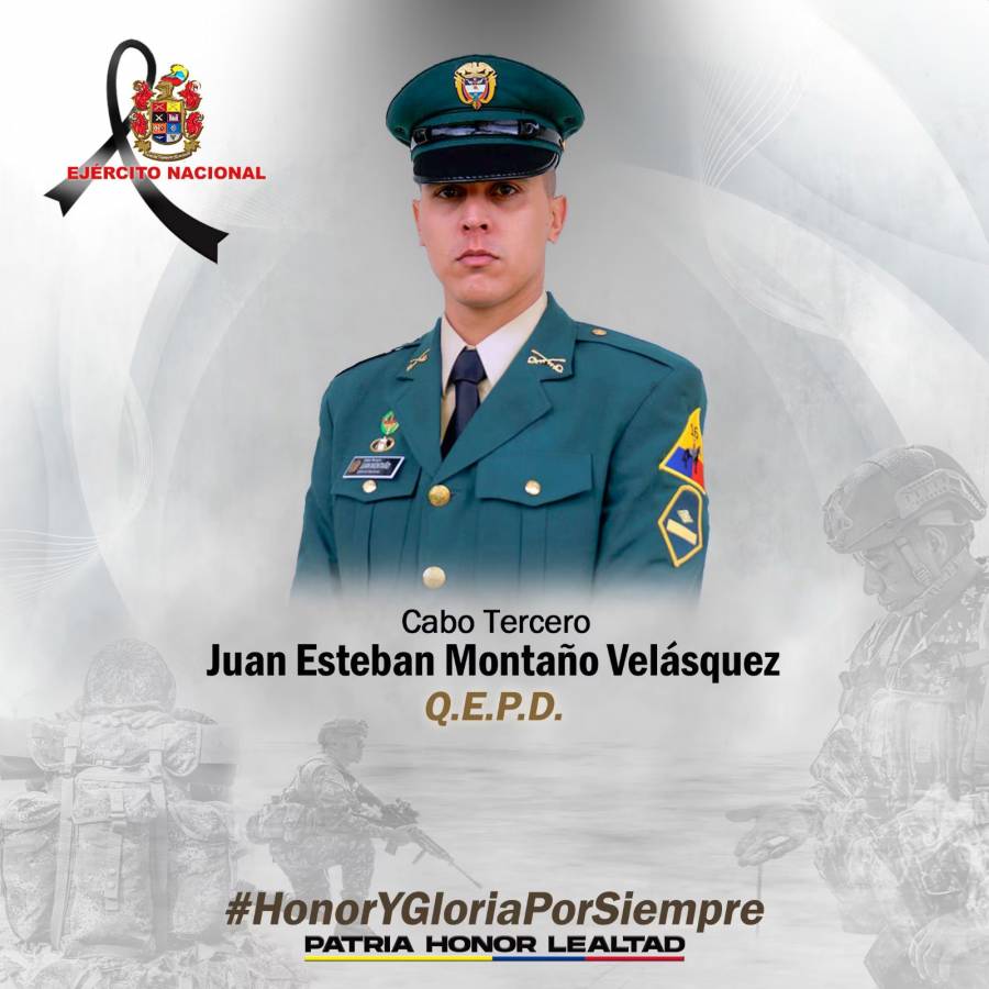 Fallece el cabo Juan Esteban Montaño Velázquez luego de intentar desactivar una mine