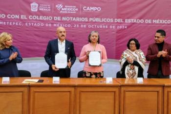 Firman convenio Secretar&iacute;a del Campo y Colegio de Notarios del Edomex