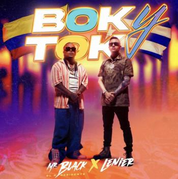 Mr. Black y Lenier estrenan la champeta “Boky Toky”