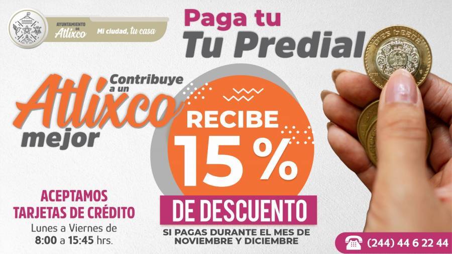 Atlixco ofrece descuentos en pago de Predial
