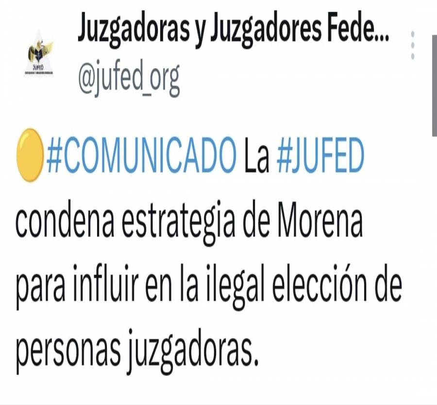 JUFED condena injerencia de Morena en elecci&oacute;n de juzgadores; acusar&aacute; el hecho ante la CIDH