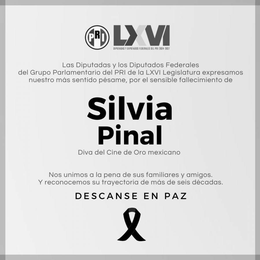 Grupo Parlamentario del PRI lamenta fallecimiento de Silvia Pinal, quien fue su militante