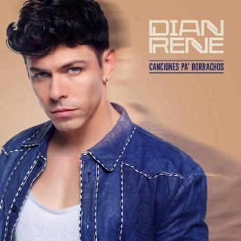 Cubano Dian Rene le canta al desamor en “Canciones Pa' Borrachos”, una fusi&oacute;n ranchera