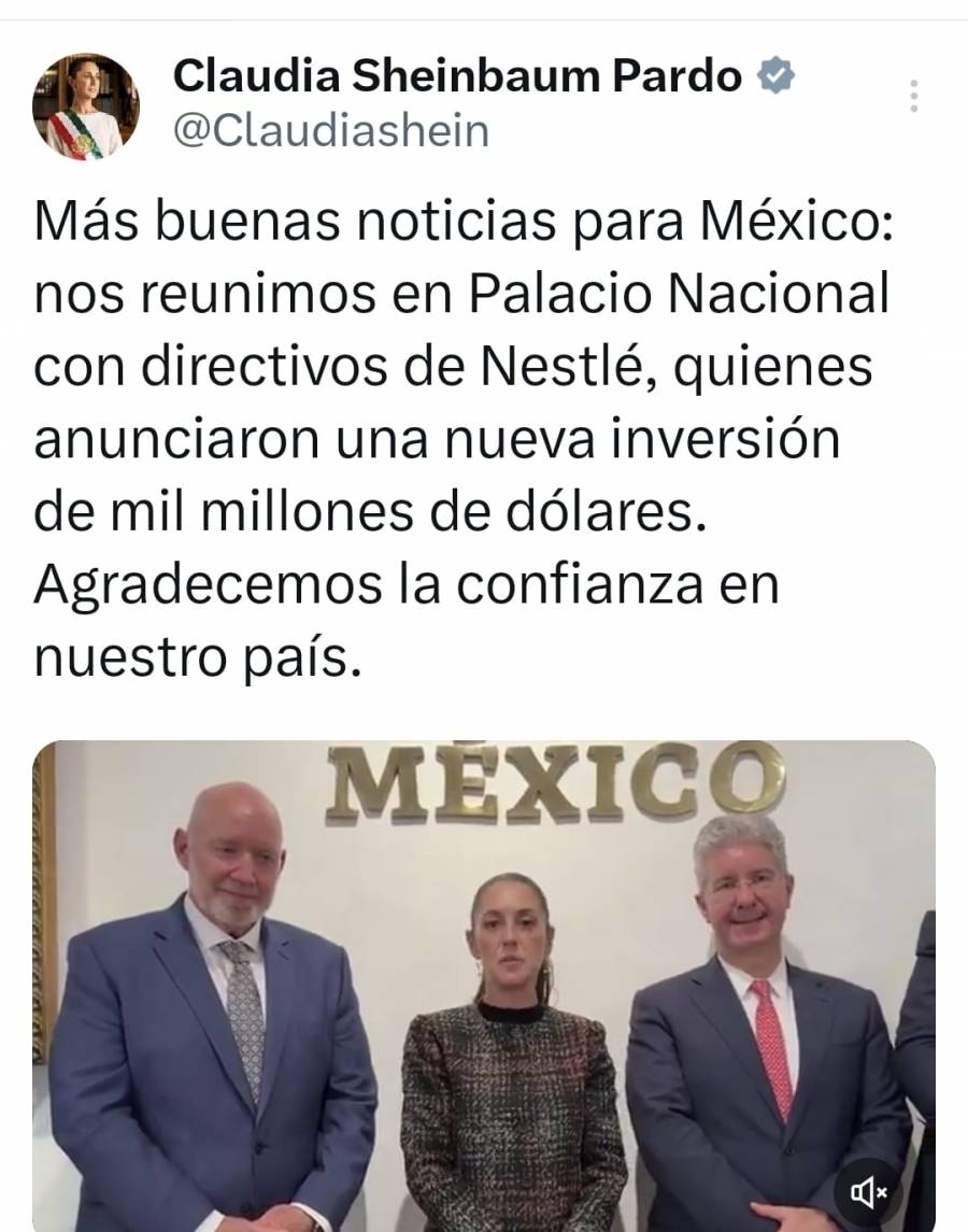 “Plan M&eacute;xico”: Sheinbaum anuncia nueva inversi&oacute;n de Nestl&eacute; en M&eacute;xico por mil mdd