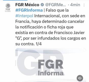 FGR desmiente cancelaci&oacute;n de ficha Roja Contra Francisco Javier 