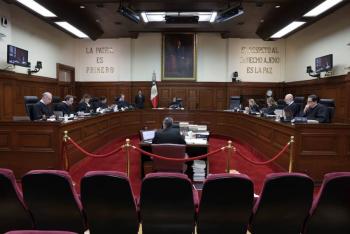 SCJN: &Uacute;ltimas Sesiones antes de la Renovaci&oacute;n