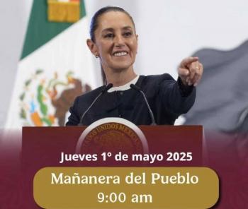 Este 1 de mayo la mañanera será una hora más tarde