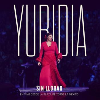 Yuridia estrena “Sin Llorar”, el primer sencillo del álbum en vivo desde la Plaza de Toros La México
