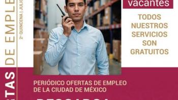 Publica STyFE más de 3 mil vacantes en el Periódico Ofertas de Empleo CDMX