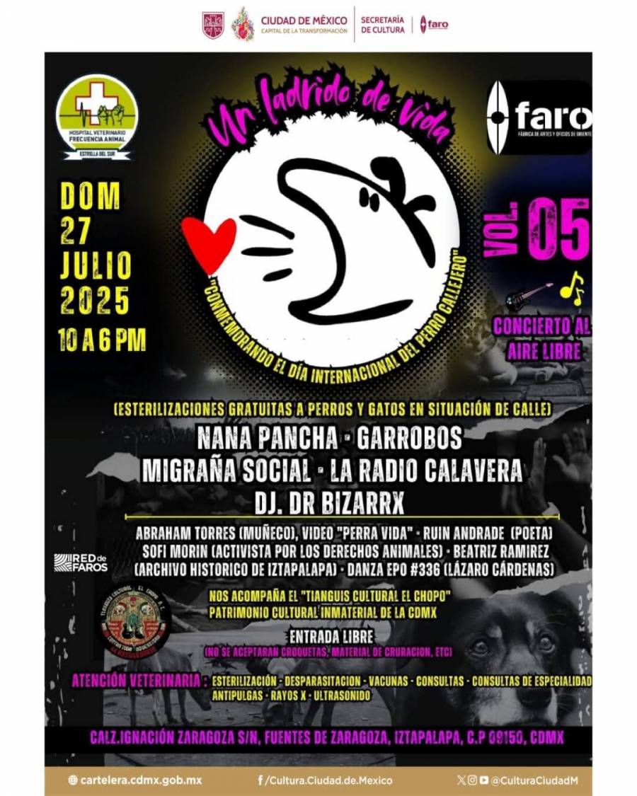 Un Ladrido de Vida  CDMX; evento conmemorativo por el día del Perro callejero en el Faro de Oriente