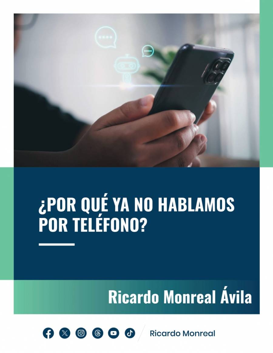Reflexiona Ricardo Monreal sobre por qué ya no hablamos por teléfono