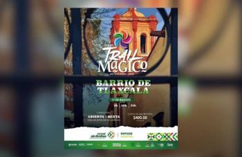 Trail Mágico une deporte y cultura en el Barrio de Tlaxcala