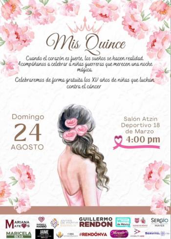 Cuando la esperanza cumple XV a&ntilde;os; 50 jovencitas bajo tratamiento oncol&oacute;gico ser&aacute;n festejadas