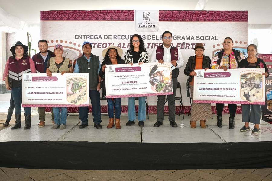 Tlalpan duplica apoyos del programa Teotlalpan, Tierra Fértil con casi 8 millones de pesos