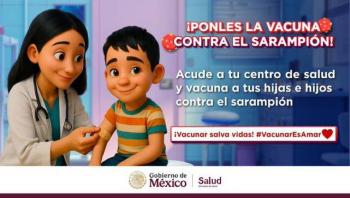 SSA refuerza vacunaci&oacute;n contra sarampi&oacute;n en CDMX