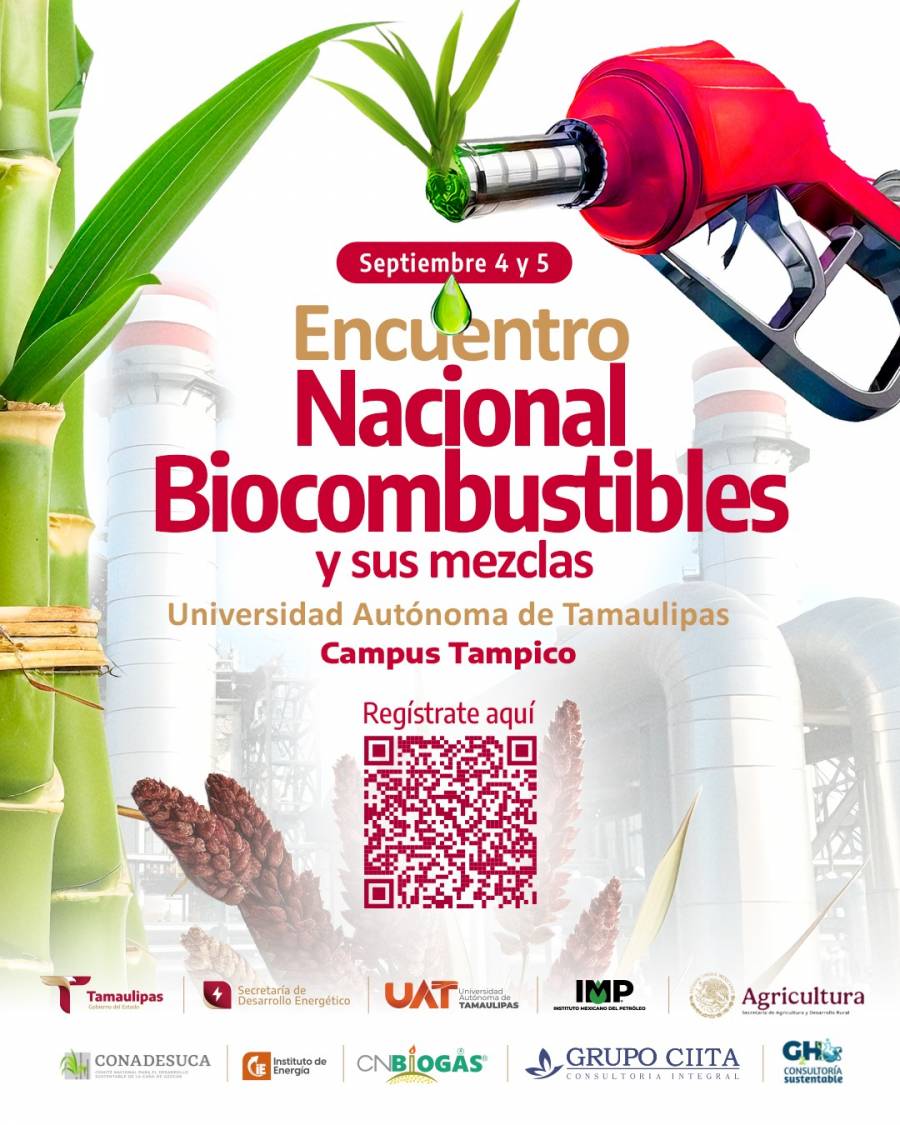 Biocombustibles: la ruta verde del futuro energético mexicano se discute en Tampico