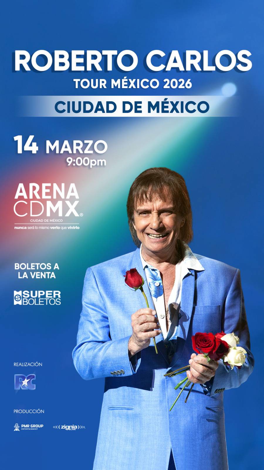 Porque tú lo pediste... ¡Regresa a México!   ROBERTO CARLOS  “TOUR MÉXICO 2026”