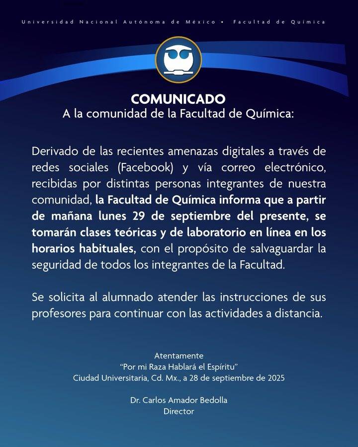 UNAM suspende clases presenciales en Facultad de Química por amenazas tras ataque en CCH Sur