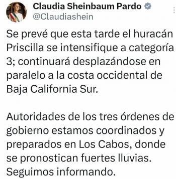 Sheinbaum alerta por el ingreso del hurac&aacute;n Priscilla a Baja California Sur