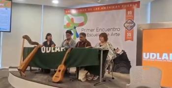 La UDLAP y la UNESCO realizan el Primer Encuentro de Escuelas de Arte en M&eacute;xico