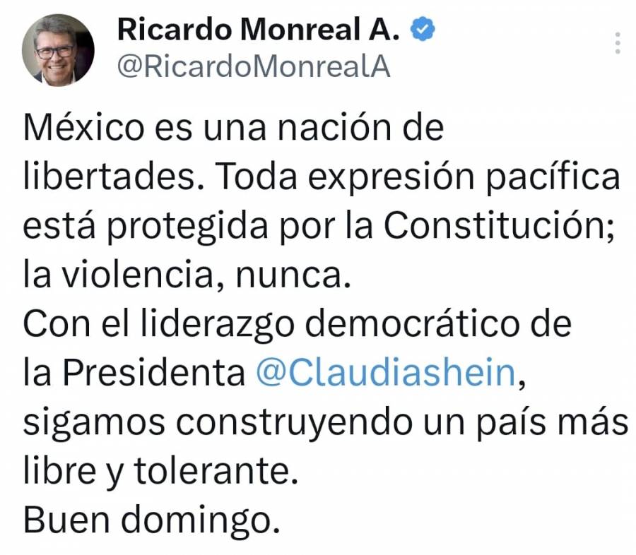 Monreal llama a mantener las manifestaciones en la vía pacífica ya que hay gobierno democrático
