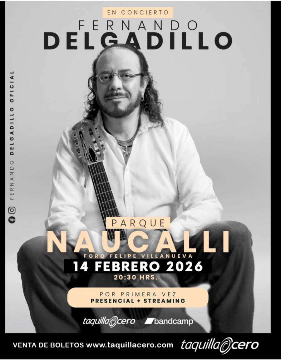 FERNANDO DELGADILLO REGRESA AL PARQUE NAUCALLI EL 14 DE FEBRERO