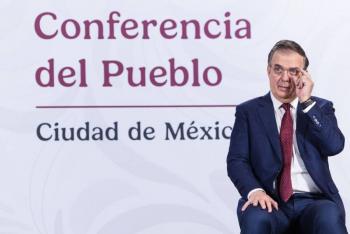 Revisi&oacute;n del T-MEC: Ebrard urge a cerrar la incertidumbre al menor costo